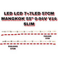 LED LCD 7+7LED 57CM BOWL 55" 0-94V V14 SLIM