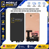 MOBILESPARE.MY | SAM S23 / S911 SM-S911U1 SM-S911W SM-S911N SM-S9110 COMPATIBLE MOBILE LCD REPLACEME