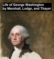 Life of George Washington John Marshall