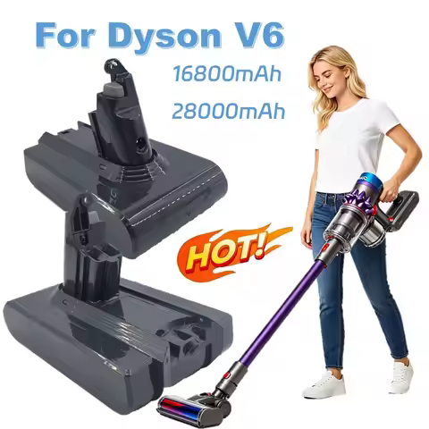 21.6V Battery for Dyson V6 Vacuum Cleaner 16800mAh/28000mAh Battery for Dyson V6 DC62 DC74 SV03 9658