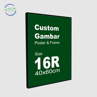 Custom Picture Frame Poster 16R 40x60 cm