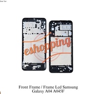 LCD FRAME - LCD PLATE - LCD BODY SAMSUNG GALAXY A04 A045F