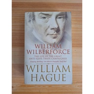William Wilberforce-The Great Anti Slave Trade Campaigner I William Hague I Paperback