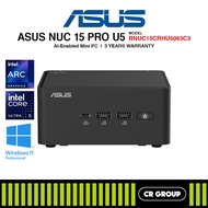 ASUS NUC 15 PRO - U5-225H/U7-255H - Intel Arc - DDR5 16GB - 1TB SSD - Win 11 Pro (3Yrs ASUS Warranty