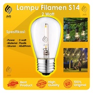 1WATT S14 1W LED FILAMENT LAMP EDISON S FILAMENT LAMP/ S14 1W LED FILAMENT/ SUITABLE FOR OUTDOOR HAN