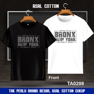 100% Premium Cotton Baju T Shirt Lelaki Oversize Plus Size Style Viral TA0208-Bronx Typography