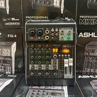 MIXER AUDIO ASHLEY FIX4 FIX 4 4CH USB BLUETOOTH GARANSI ORIGINAL