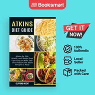 Atkins Diet Guide: Atkins for Life, Health, and Weight Loss (Uper Easy to Make Delicious Atkins Diet