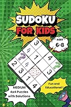 Sudoku for Kids Ages 6-8: Medium 4x4 Puzzles with Solutions