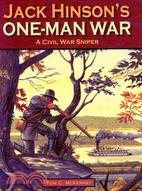 Jack Hinson's One-Man War