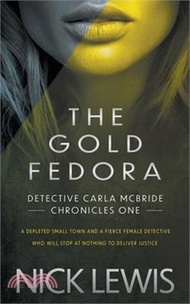 283183.The Gold Fedora: A Detective Series
