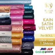 [✅Best Quality] Kain Satin Velvet Roll X 150Cm Lebar Premium