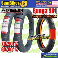 ARISUN Tires Tayar Bunga SK1 Super Knight 70/90 80/90 17 Tubeless Tyre Y15ZR LC135 RS150 Y16 EX5 KRI