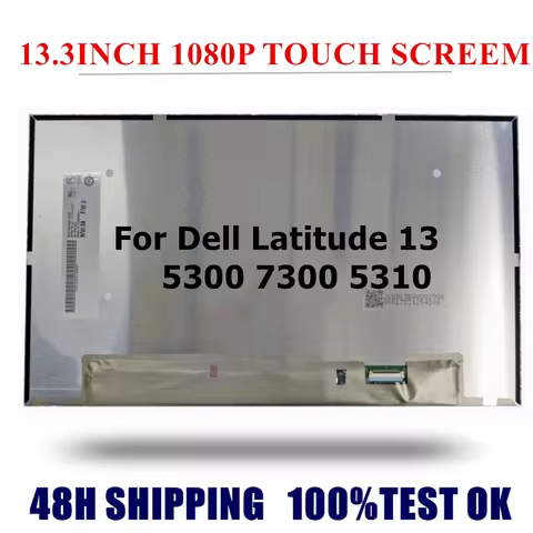 FOR Dell Latitude 13 5300 7300 5310 7310 B133HAK02.1 FIT LP133WF6 SPK2 N133HCQ-G71 13.3INCH Touch Sc