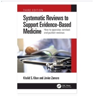 BOOK Systematic Reviews to Support Evidence-Based Medicine: How to appraise, conduct and publish rev