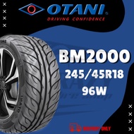 【245/45ZR18】🚗OTANI BM2000🚗 CAR KERETA TYRE TIRE TAYAR SIZE MADE IN THAILAND *2454518 245/45/18 245-4
