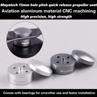 Mayatech CNC 15 MM Hole Pitch Aluminum Round Quick Release Propeller Seat CW CCW Propeller Adapter F