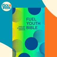 Holy Bible English Standard Version (ESV) Fuel Bible by Collins Anglicised ESV Bibles (UK edition, p