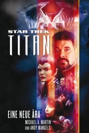 Star Trek - Titan 1 Michael A. Martin
