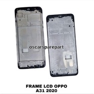 LCD FRAME MIDDLE FRAME MIDDLE FRAME OPPO A31