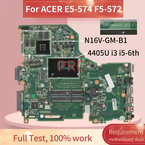For ACER Aspire E5-574 F5-572 Notebook Motherboard DA0ZRWMB6G0 Pentium i3 i5 920M N16V-GM-B1 NBVBB11