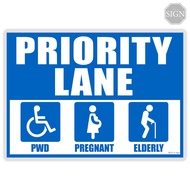 Priority Lane PWD Pregnant Elderly - Laminated Signage - A4 Size