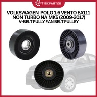 VOLKSWAGEN  POLO 1.6 VENTO EA111 NON TURBO NA MK5 (2009-2017) V-BELT PULLY FAN BELT PULLEY