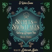 Secrets and Snowflakes S. Usher Evans