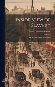 11871.Inside View of Slavery: Or A Tour Among the Planters