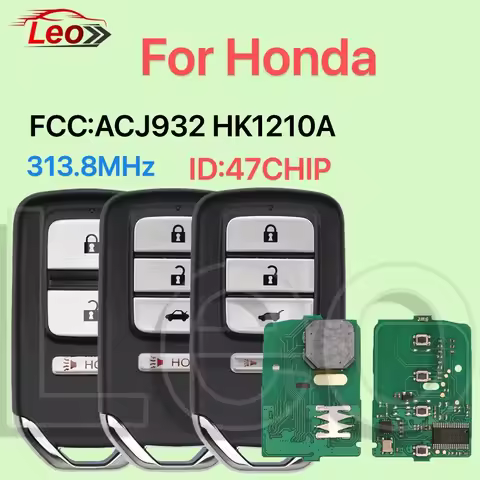 Leo FCC:ACJ932 HK1210A 313.8MHz ID:47CHIP 3/4 Button Car Smart Remote Key For Honda Accord Civic Cro