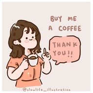 Buy Me A Coffee | Slow Life Illustration