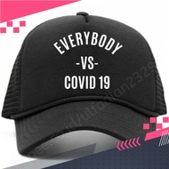 Everybody vs CVD 19 Trucker Hat