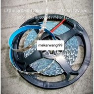 Led strip SMD 120led BLUE 2835 DC 12V 1roll 5M contains 600led