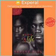 A Life for a Life - A Novel by Ernest Hill (US edition, paperback)