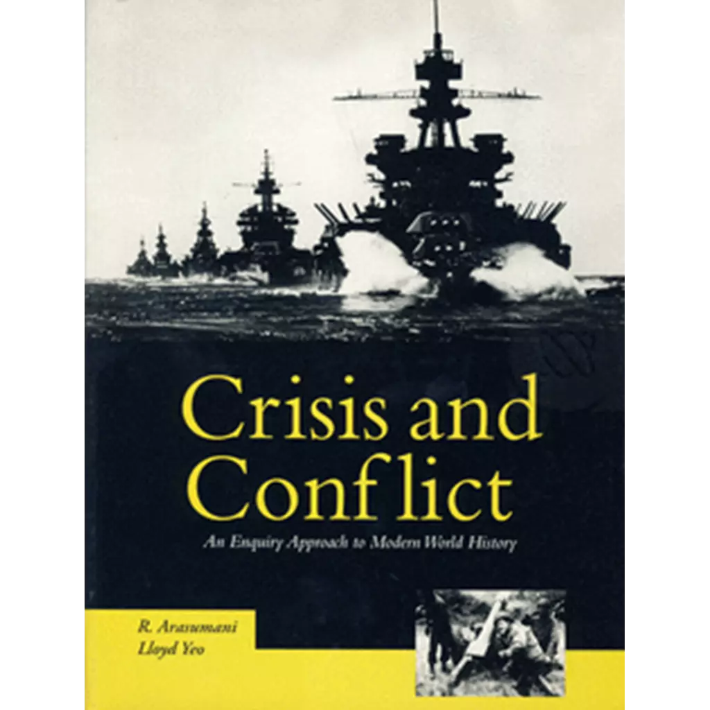Crisis and Conflict : An Enquiry Approach to Modern World History (P)