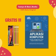 Yash Media - COMPUTER APPLICATION: Concepts, Uses, and Practical Implementation - Indah Clara Sari, 
