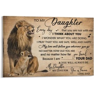 Lion Poster DAD to Daughter You Will Always BE My Daughter Poster Aesthetic Decorative Painting Canv
