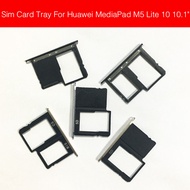 Sim Card Tray Holder For Huawei MediaPad M5 lite 10.1 inch Tablet PC 4G LTE Tray Card Slot For Mediapad M5 lite WIFI  Card