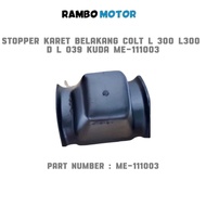 REAR RUBBER STOPPER COLT L 300 L300 DW 039 KUDA ME-111003