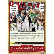 Come On We'll Fight You - OP09-020 - Emperors in the New World (OP09)