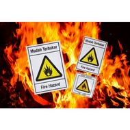 Fire Hazard Sign / Papan Tanda Mudah Terbakar . Sticker