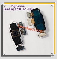 กล้องหลัง ( Big Camera ) Samsung Galaxy A7 ( 2018 ) - A750