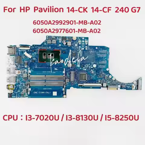 6050A2977601-MB-A02 Mainboard For HP Pavilion 14-CK 14-CF Laptop Motherboard CPU: I3-7020U I3-8130U
