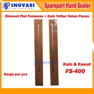 MESIN Heating Wire Plate Element + Teflon Cloth Spare Part FS-400 Hand Sealer Machine