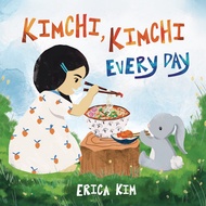 Kimchi, Kimchi Every Day by Erica Kim (US edition, hardcover)