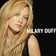HILARY DUFF Full Discography Albums And Compilations