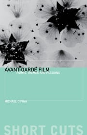 Avant-Garde Film Michael O'Pray