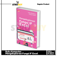 Buku Komputer Mengeksplorasi Fungsi IF Excel