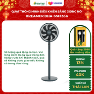 Quạt Thông Minh Dreamer Điều Khiển Bằng Giọng Nói Trực Tiếp Tùy Chỉnh 3 Kích Thước Dreamer DHA-SSF13