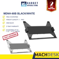 MachDesk [MDNH-68B/MDNH-68G] Universal Steel Laptop Holder (For 11.6" -17.3" Laptop)